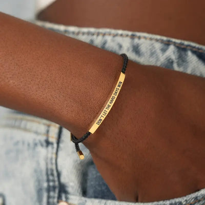 Don't Let The Hard Days Win - Motivational Bracelet